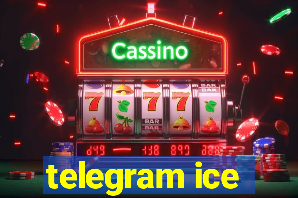 telegram ice